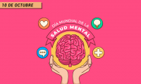 10 de Octubre, dia Mundial de la Salud Mental “Atención de salud mental para todos: hagámosla realidad”